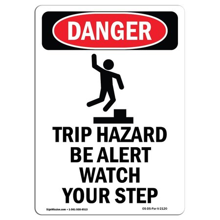SIGNMISSION OSHA Danger Sign, Trip Hazard Be Alert, 5in X 3.5in Decal, 10PK, 3.5" W, 5" H, Portrait, PK10 OS-DS-D-35-V-2120-10PK